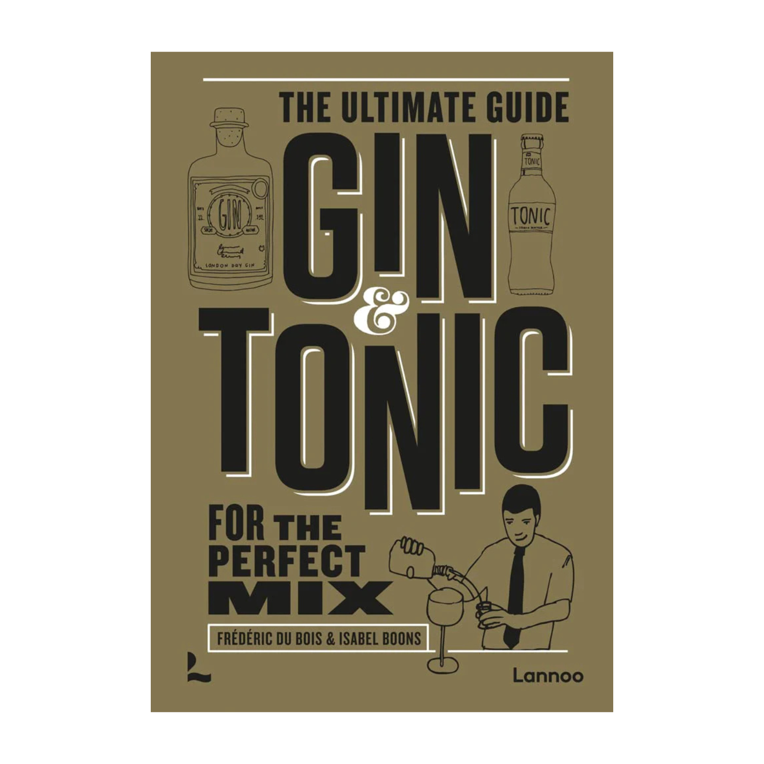 New Mags | The Ultimate Guide Gin & Tonic